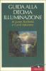 Guida alla decima illuminazione