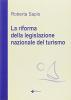 La riforma della legislazione nazionale del turismo