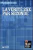 La v�rit� 25X par seconde: Fr�d�ric Flamand, Ai Weiwei. Ballet National de Marseille. Ediz. multilingue
