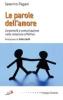 Le parole dell'amore. Corporeit� e comunicazione nella relazione affettiva