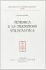 Petrarca e la tradizione stilnovistica