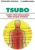 Tsubo: i punti vitali nella pratica delle terapie orientali