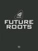 Hogan. Future roots. Ediz. italiana e inglese