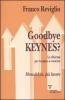 Goodbye Keynes? Le riforme per tornare a crescere