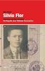 Silvio Flor. Autonomie und Klassenkampf