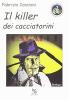 Il killer dei cacciatorini