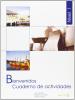 Bienvenidos. Cuaderno de ejercicios. Per gli Ist. tecnici e professionali vol.1