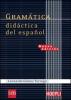 Gramatica didactica del espa�ol