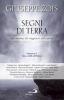 Segni di terra. Sul cammino dei viaggiatori dello spirito