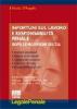 Infortuni sul lavoro e responsabilit� penale