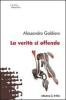 La verit� si offende
