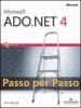 Microsoft ADO.Net 4.0. Passo per passo