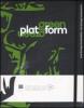 Green Platform. Arte, ecologia, sostenibilit�-Art, ecology, sustainability. Catalogo della mostra (Firenze, 24 aprile-19 luglio 2009)