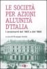 Le societ� per azioni all'unit� d'Italia. I censimenti del 1865 e del 1866