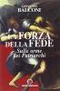 La forza della fede. Sulle orme dei patriarchi