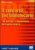 Il concorso per bibliotecario