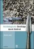 Archaeologische Streifzuege durch S�dtirol vol.2