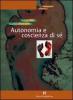 Autonomia e coscienza di s�