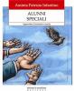 A scuola pi� felici. Apprendere l'inclusione