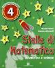 Stelle di matematica. Per la 4� classe elementare