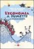 L' economia a fumetti. La macroeconomia