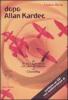 Dopo Allan Kardec. Da �Il libro degli Spiriti� e �Il libro dei Medium� al Channeling. Con CD Audio