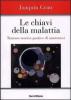 Le chiavi della malattia. Trattato teorico-pratico di anathe�resis