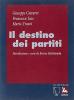 Il destino dei partiti