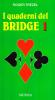 I quaderni del bridge vol.1