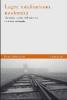Lager, totalitarismo, modernit�. Identit� e storia dell'universo concentrazionario