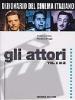 Dizionario del cinema italiano. Gli attori vol.2