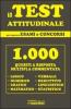 Il test attitudinale per superare esami e concorsi