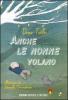 Anche le nonne volano