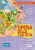 Opera delle tue dita. Testo di religione cattolica. Per la 4� e 5� classe elementare. Con Quaderni