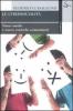 Cybersocialit�. Nuove forme di interazione comunitaria