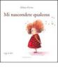 Mi nascondete qualcosa