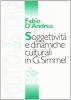 Soggettivit� e dinamiche culturali in G. Simmel