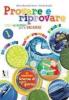 Provare e riprovare. Libri-quaderno per le vacanze-Scienze di ogni giorno. Per la Scuola media vol.1