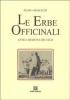 Le erbe officinali. Antica medicina dei celti