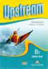 Upstream. Intermediate B2. Student's book. Con CD Audio. Per le Scuole superiori