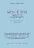 Mente zen, mente di principiante. Conversazioni sulla meditazione e la pratica zen