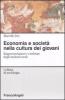 Economia e societ� nella cultura dei giovani. Rappresentazioni e credenze degli studenti medi