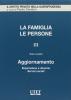 La famiglia le persone. Aggiornamento vol.3.2