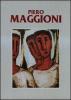 Piero Maggioni. Catalogo generale delle opere (1950-1995) vol.3
