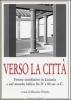 Verso la citt�. Forme insediative in Lucania e nel mondo italico fra IV e III sec. A. C.