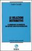 Le relazioni distributive. La dimensione collaborativa nei rapporti industria-distribuzione