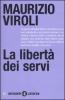 La libert� dei servi