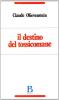 Il destino del tossicomane