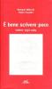 � bene scrivere poco: lettere 1932-1984
