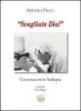 Svegliati Dio! Conversazioni in Sardegna